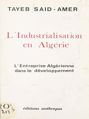 cover image of L'industrialisation en Algérie